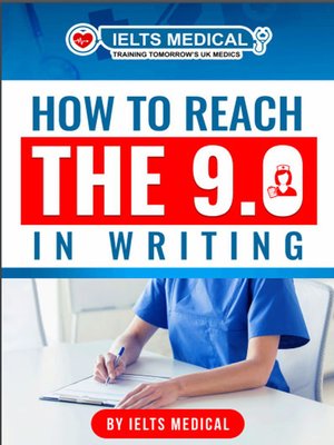 cover image of How to Reach the 9.0 in IELTS Academic Writing